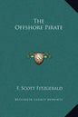 The Offshore Pirate - Hardcover