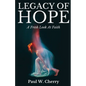 Legacy Of Hope: A Fresh Look At Faith - Paperback