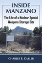Inside Manzano: The Life of a Nuclear Special Weapons Storage Site - Paperback