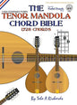 The Tenor Mandola Chord Bible: CGDA Standard Tuning 1,728 Chords - Hardcover