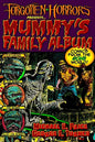 Forgotten Horrors Presents... Mummy's Family Album: Comics from the Gone World! - Paperback