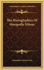 The Hieroglyphics of Horapollo Nilous - Hardcover