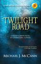 Twilight Road: A Maddie Hubbard Novel of Supernatural Suspense - Paperback