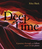 Deep Time: A Journey Through 4.5 Billion Years of Our Planet - Hardcover