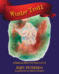 Winter Troll: A Bedtime Story for Kids 7 to 117 - Paperback