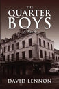 The Quarter Boys - Paperback