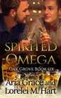Spirited Omega: A Non Shifter Alpha Omega MPreg Romance - Paperback