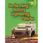 Hardworking Military Engineering Vehicles - Library Binding