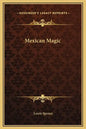 Mexican Magic - Hardcover