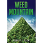 Weed Mountain - Paperback