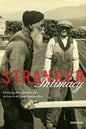 Stranger Intimacy: Contesting Race, Sexuality and the Law in the North American West Volume 31 - Paperback