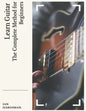 Learn Guitar: The Complete Method for Beginners - Paperback