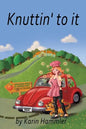 Knuttin' to It - Paperback