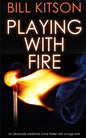 PLAYING WITH FIRE an absolutely addictive crime thriller with a huge twist - Paperback