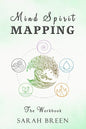 Mind Spirit Mapping: The Workbook - Paperback