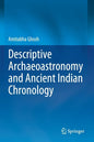 Descriptive Archaeoastronomy and Ancient Indian Chronology - Paperback