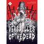 Versailles of the Dead Vol. 1 - Paperback