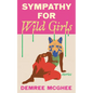 Sympathy for Wild Girls: Stories - Paperback