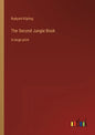 The Second Jungle Book: in large print - Paperback