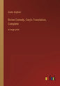 Divine Comedy, Cary's Translation, Complete: in large print - Paperback