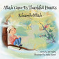 Allah gave us thankful hearts Alhamdulillah - Paperback