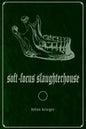 Soft-Focus Slaughterhouse - Paperback