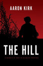 The Hill: A Memoir of War in Helmand Province - Paperback