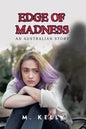 Edge of Madness: An Australian Story - Paperback