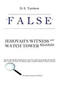 False: Jehovah's Witness and Watch Tower Religions - Paperback
