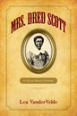 Mrs. Dred Scott: A Life on Slavery's Frontier - Paperback