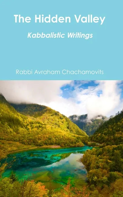 The Hidden Valley: Kabbalistic Writings - Hardcover