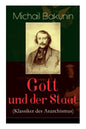 Gott und der Staat (Klassiker des Anarchismus) - Paperback