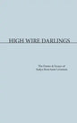 High Wire Darlings - Paperback