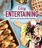 Easy Entertaining: Fabulous No-Fuss Food for Family and Friends - Hardcover