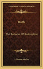 Ruth: The Romance of Redemption - Hardcover