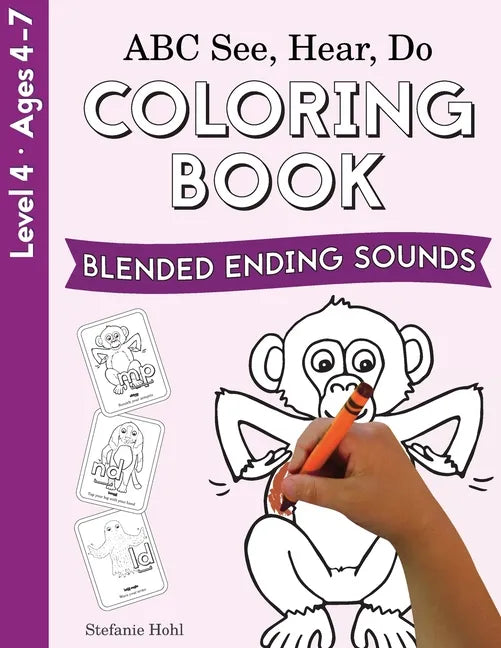 ABC See, Hear, Do Level 4: Coloring Book, Blended Ending Sounds - Paperback