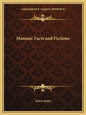 Masonic Facts and Fictions - Paperback