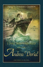 I Was Shipwrecked on the Andrea Doria! the Titanic of the 1950s - Paperback