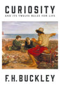 Curiosity: And Its Twelve Rules for Life - Hardcover