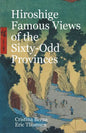 Hiroshige Famous Views of the Sixty-Odd Provinces - Paperback