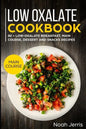 Low Oxalate Cookbook: Main Course - Paperback