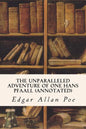 The Unparalleled Adventure of One Hans Pfaall (annotated) - Paperback