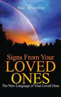 Signs From Your Loved Ones: The New Language of Your Loved Ones - Paperback