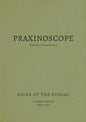 Praxinoscope: Signs of the Zodiac: PerformX Documents No. 2 - Paperback