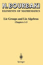 Lie Groups and Lie Algebras: Chapters 1-3 - Paperback
