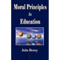 Moral Principles in Education - Paperback