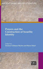 Prayers and the Construction of Israelite Identity - Hardcover