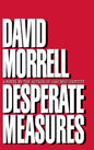 Desperate Measures - Hardcover