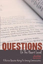 Questions On The Heart Level: Effective Question Asking For Biblical Counselors - Paperback