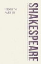 Henry VI, Part III - Paperback